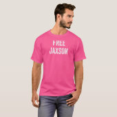Jaxsonが刑務所Lから解放されたことを無料でサポート Tシャツ (正面フル)