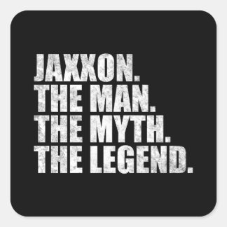 Jaxxon name, Jaxxon The Man The Myth The Legend スクエアシール