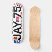 JAY 75 JMT 8 1/4" スケートボードデッキ (正面)