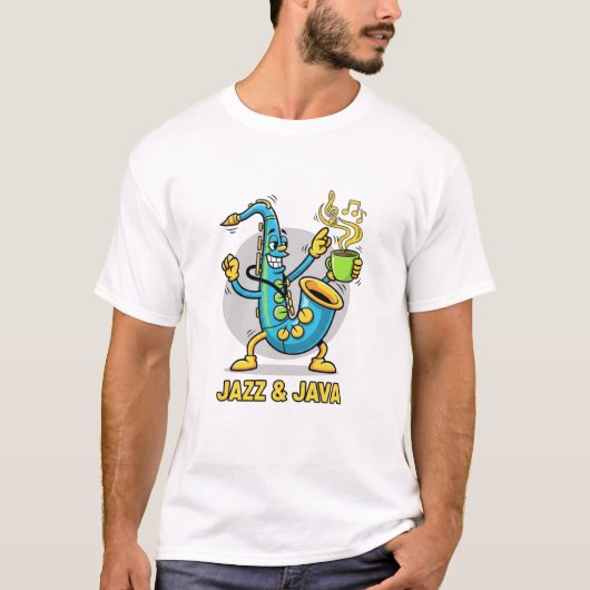 Jazz & Java Funny Saxophone Coffee T-Shirt | Jazz  Tシャツ (正面)