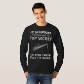 Jazz Up the Mystery of My Top Secret Saxophone Ski Tシャツ (正面フル)