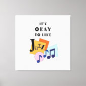 Jazz V.2を好きになってもいい キャンバスプリント (正面)