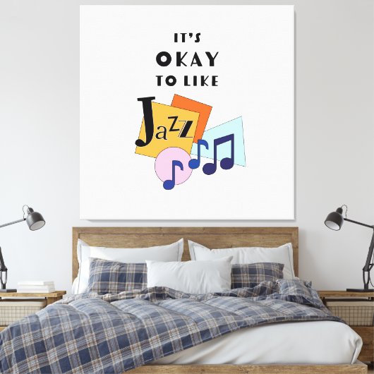 Jazz V.2を好きになってもいい キャンバスプリント (インサイチュ (寝室))