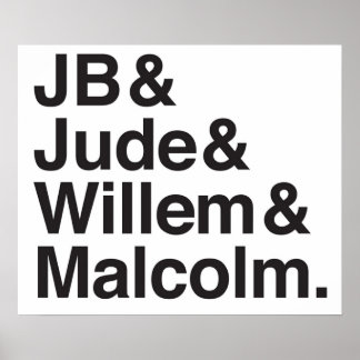JB  Jude  Willem  Malcolm  ポスター