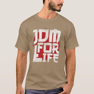 JDM フォー ライフ モータースポーツ カスタムカー 自動車好き Tシャツ