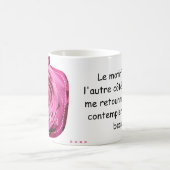"Je bois la vie en rose" (main gauche) コーヒーマグカップ (中央)