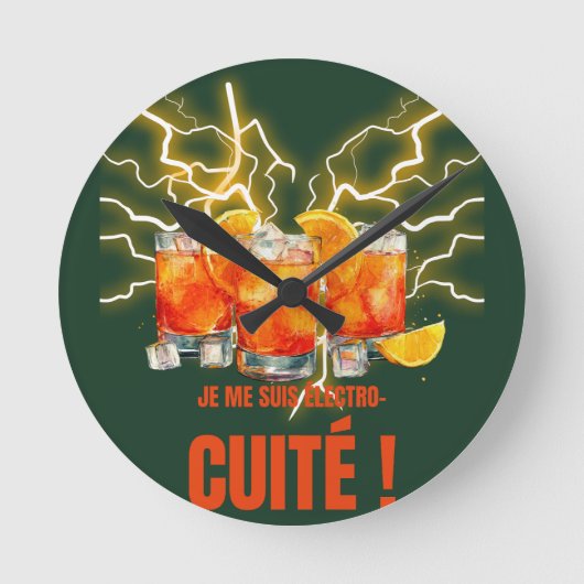 Je me suis électro -cuité" apéro  fun cocktails ラウンド壁時計 (正面)