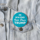 Je N'Ai Pas投票トランプを注ぐ、私は投票しなかった 缶バッジ (インサイチュ)