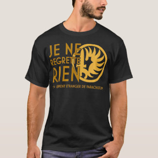 Je ne reporte rien 1Rep Legion Etrangere Tシャツ