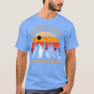 Je ne suis pas perdu en collectionnant les roches tシャツ