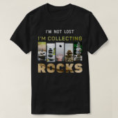 Je ne suis pas perdu je collectionne des pierres c tシャツ (デザイン正面)