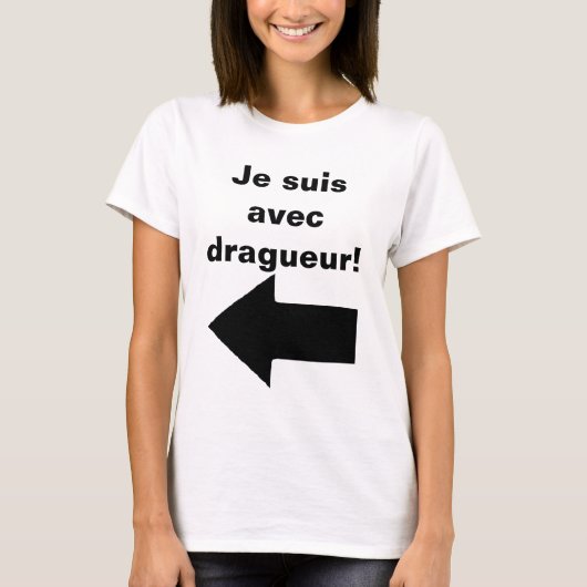 Je suis avec dragueur – 冗談！;) tシャツ (正面)