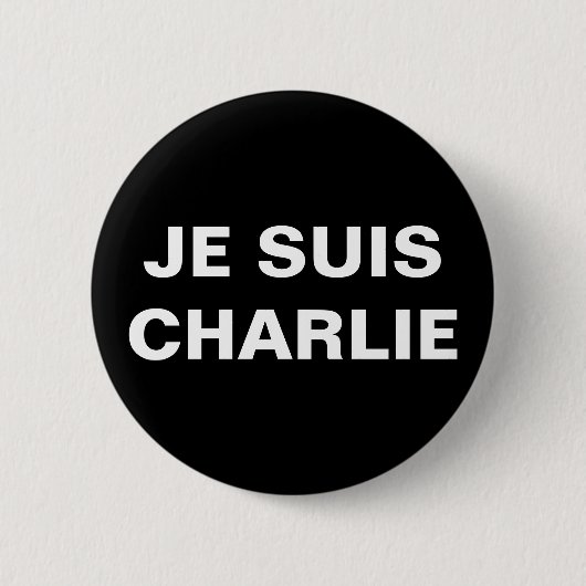 JE SUIS CHARLIE – 私はCHARLIEである 缶バッジ (正面)