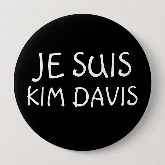 JE SUIS (I AM) KIM DAVISボタン 缶バッジ (正面)