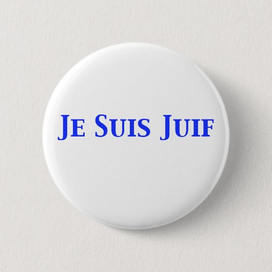 Je Suis Juifのユダヤ人の団結のワイシャツおよびギフト 缶バッジ (正面)