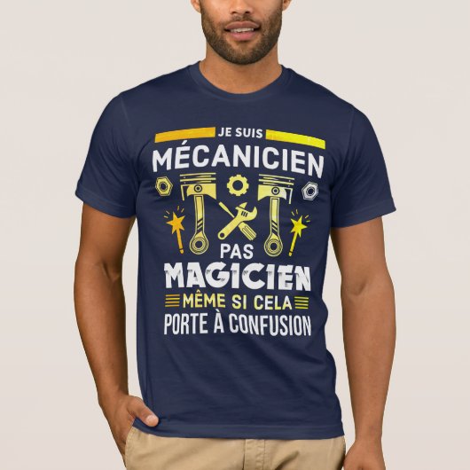 Je suis mécanicien pas magicien tシャツ (正面)