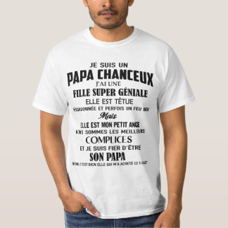 je suis un papa chanceux j'ai une fille super géni tシャツ