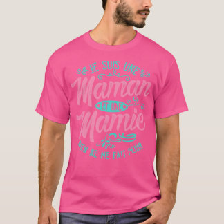 Je suis une Mamie Umous Tシャツ