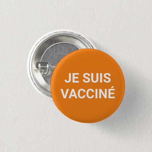 Je suis vaccine、オレンジ色の白フランスの語 缶バッジ (正面&裏面)