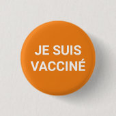 Je suis vaccine、オレンジ色の白フランスの語 缶バッジ (正面)