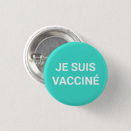 Je suis vaccine、ターコイズ白フランスの語 缶バッジ