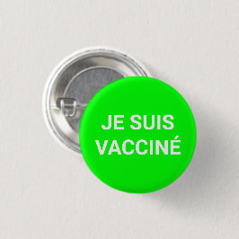 Je suis vaccine、ネオングリーンフランスの言語 缶バッジ
