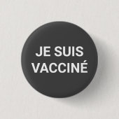 Je suis vaccine、木炭グレイフランスの語 缶バッジ (正面)