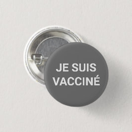 Je suis vaccine、灰色の白フランスの語 缶バッジ