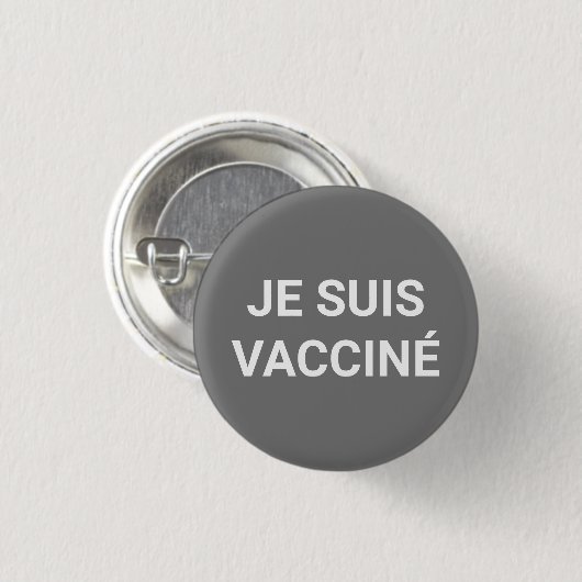 Je suis vaccine、灰色の白フランスの語 缶バッジ (正面&裏面)