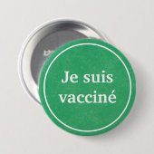 Je suis vaccine （緑）言語フランスのボタン 缶バッジ (正面&裏面)