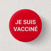 Je suis vaccine、赤い白フランスの語 缶バッジ (正面)