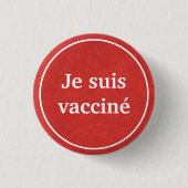 Je suis vaccine （赤）フランスの言語ボタン 缶バッジ (正面)