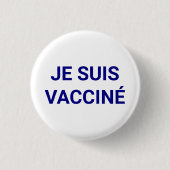 Je suis vaccine、青と白フランスの語 缶バッジ (正面)