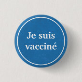 Je suis vaccine （青）言語フランスのボタン 缶バッジ (正面)
