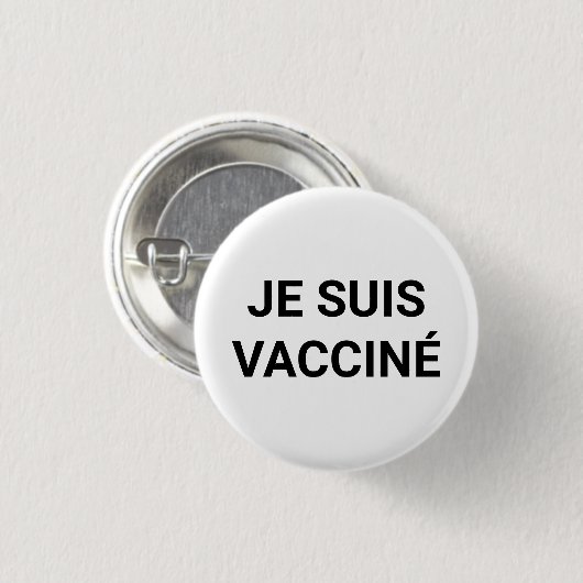 Je suis vaccine、黒と白フランスの語 缶バッジ (正面&裏面)