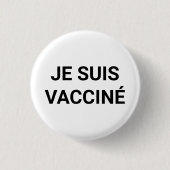 Je suis vaccine、黒と白フランスの語 缶バッジ (正面)