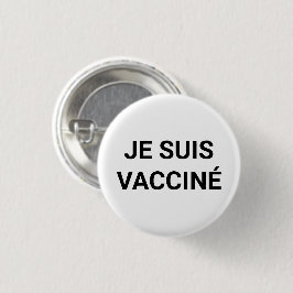 Je suis vaccine、黒と白フランスの語 缶バッジ