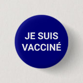 Je suis vaccine cobalt blue白フランスの語 缶バッジ (正面)