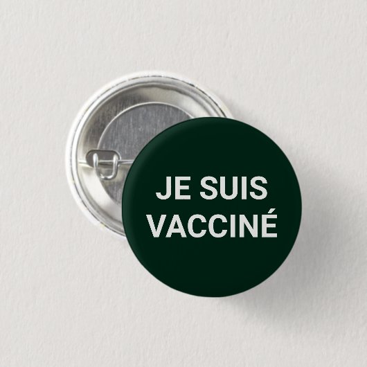 Je suis vaccine, pine green フランスの language 缶バッジ (正面&裏面)