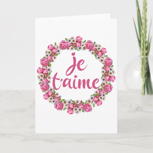 Je T'aime - 愛している - フランス語の名言 カード (正面)
