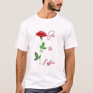 Je te l'offre - Rose - Fleurs - Roses fleurs - Lov Tシャツ