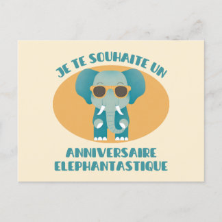 Je te souhaite un anniversaire éléphantastique ポストカード