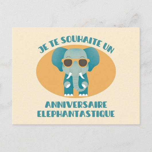 Je te souhaite un anniversaire éléphantastique ポストカード (正面)