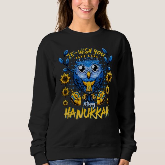Je Wish You A Happy Hanukkah  Menorah Owl Hanukkah スウェットシャツ (正面)