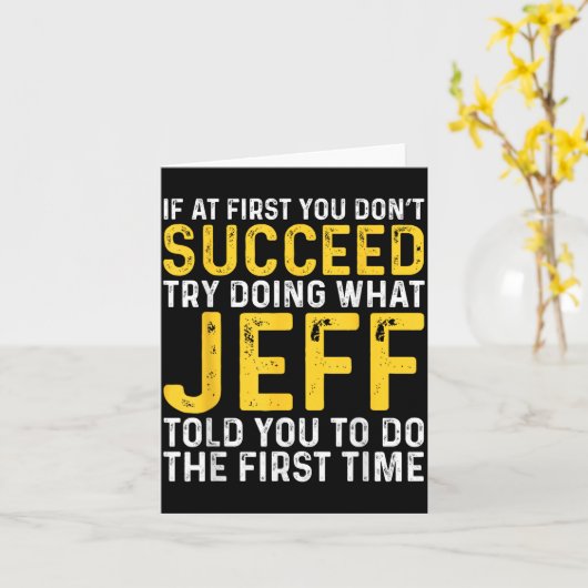 Jeff Name If At First You Don't Succeed Jeff Birth カード (黄色い花)