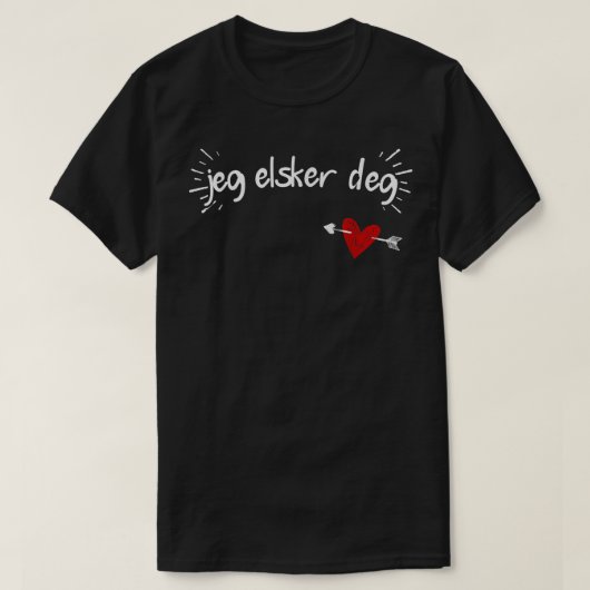 Jeg Elsker Deg – 私はノルウェー語であなたを愛している Tシャツ (デザイン正面)