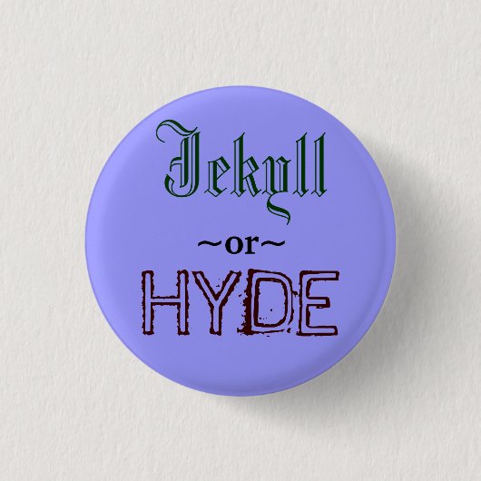Jekyllまたはハイドボタン 缶バッジ (正面)