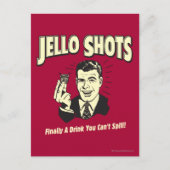 Jelloの打撃: あなたがこぼすことができない飲み物 ポストカード (正面)