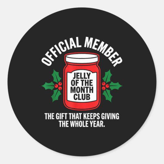 Jelly Of The Month Club Member Funny Christmas  ラウンドシール (正面)