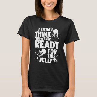 Jellyfish Sealife Ocean Tentacles Fish Octupus 1 Tシャツ